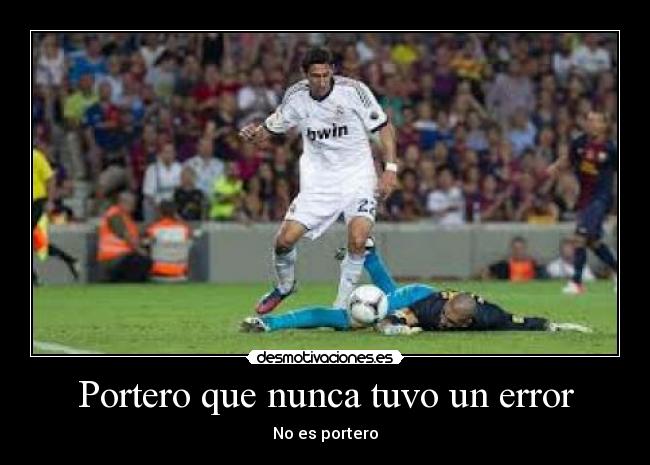 Portero que nunca tuvo un error -