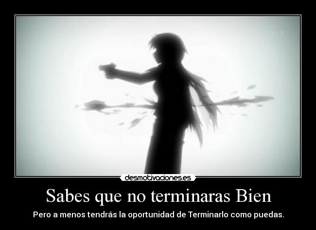 carteles anime manga otaku cosplay suerte morir fuerza unico esperanza fuerte dolor desmotivaciones