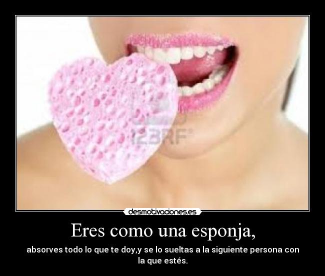 carteles esponja corazon desmotivaciones