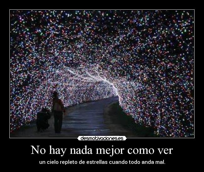 No hay nada mejor como ver -