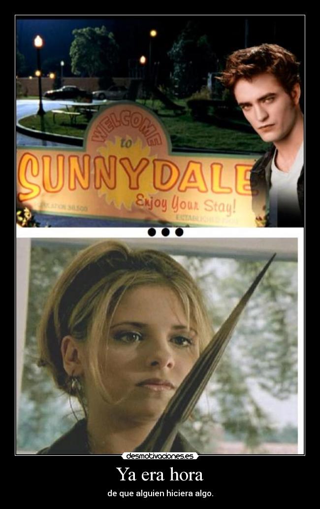 carteles buffy cazavampiros edward crepusculo que joda bella desmotivaciones