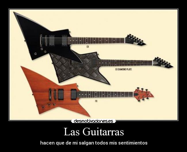 Las Guitarras - hacen que de mi salgan todos mis sentimientos
