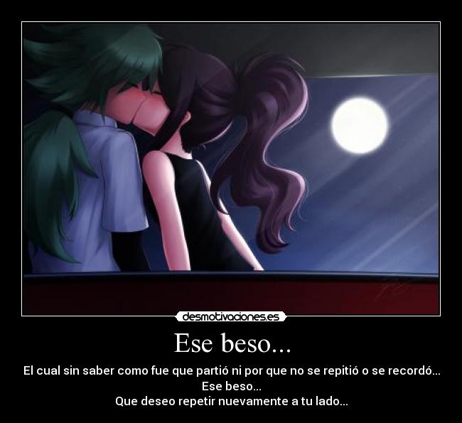 Ese beso... -