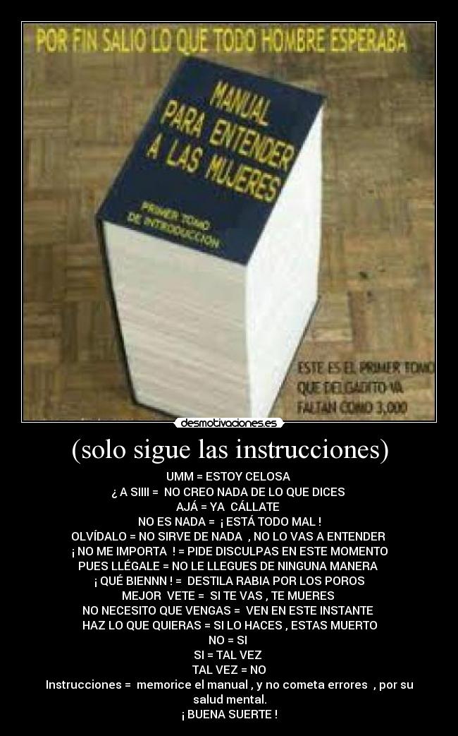 (solo sigue las instrucciones) -