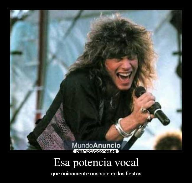 Esa potencia vocal -