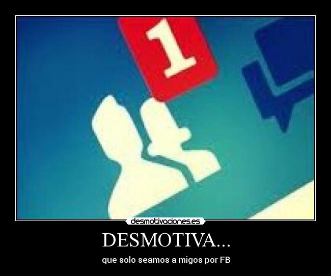 DESMOTIVA... - 