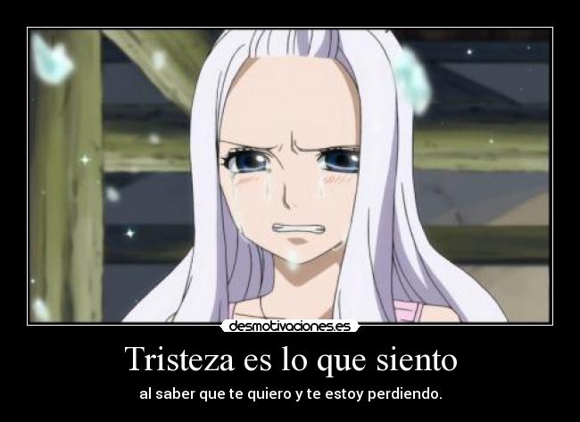 Tristeza es lo que siento -