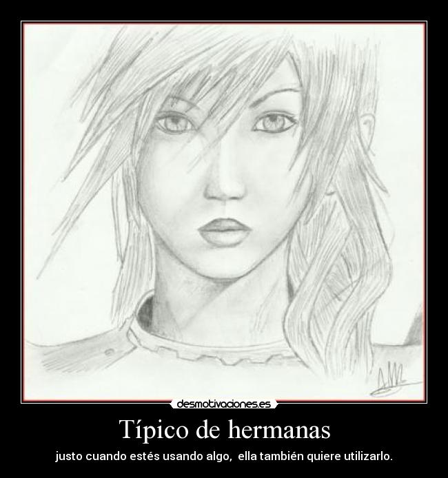 Típico de hermanas -