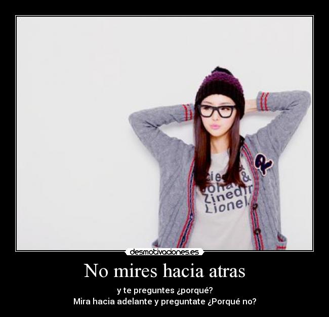 No mires hacia atras - 