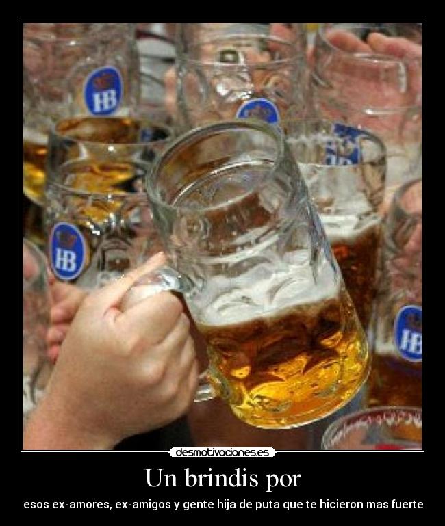 Un brindis por - 