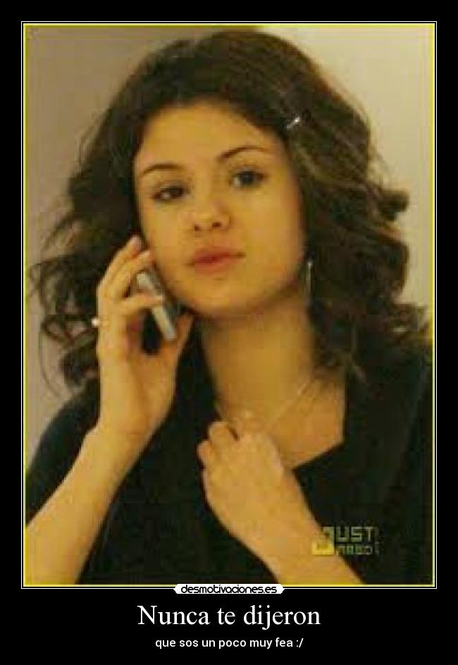 Nunca te dijeron -