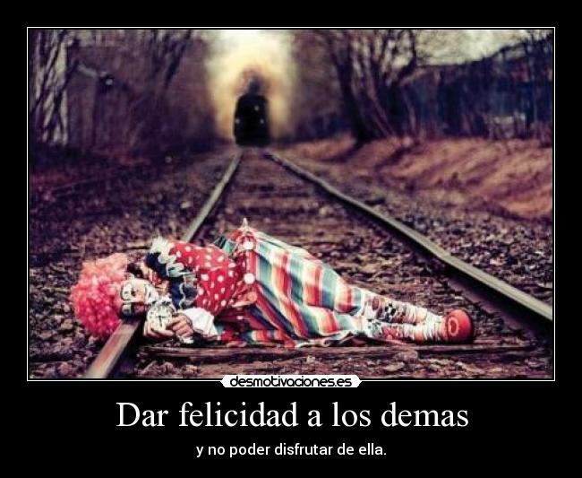 Dar felicidad a los demas - 