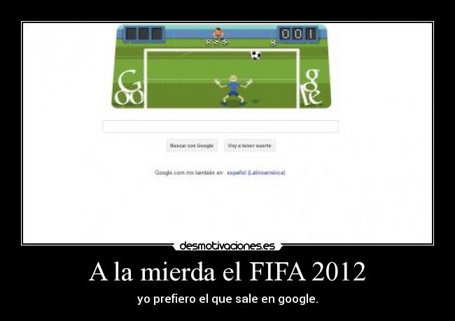 A la mierda el FIFA 2012 - 