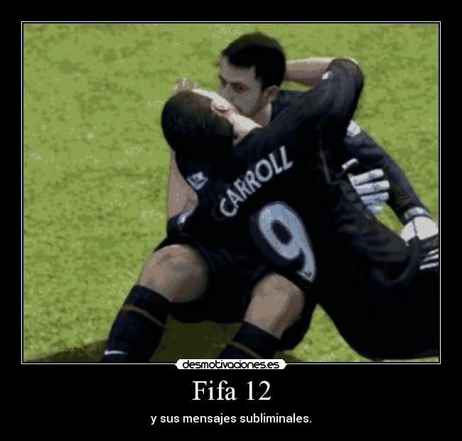 Fifa 12 - y sus mensajes subliminales.