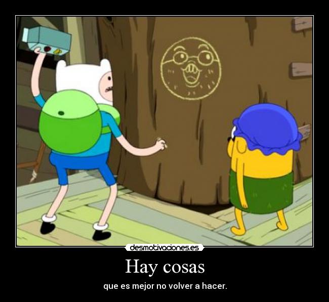 Hay cosas -