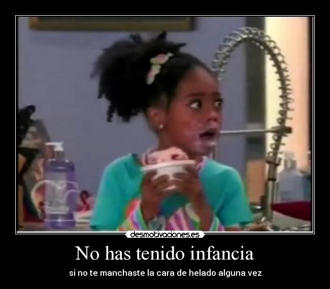 No has tenido infancia - 