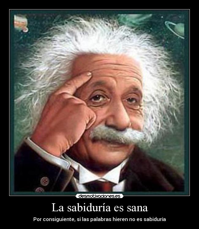 La sabiduría es sana -