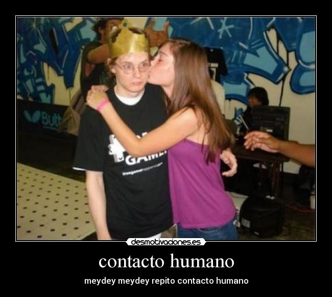 contacto humano - meydey meydey repito contacto humano