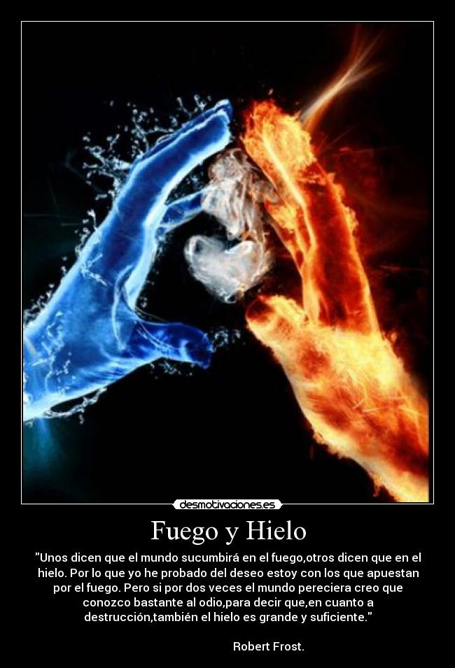 carteles 2desmoconcurso fuego hielo desmotivaciones