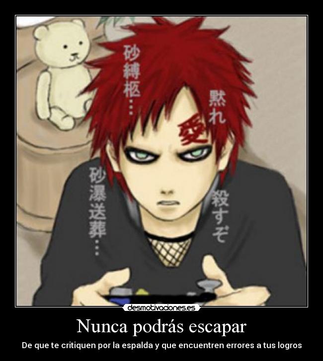 Nunca podrás escapar - De que te critiquen por la espalda y que encuentren errores a tus logros