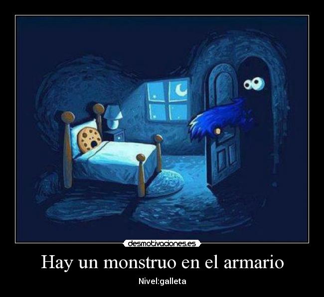 Hay un monstruo en el armario - Nivel:galleta