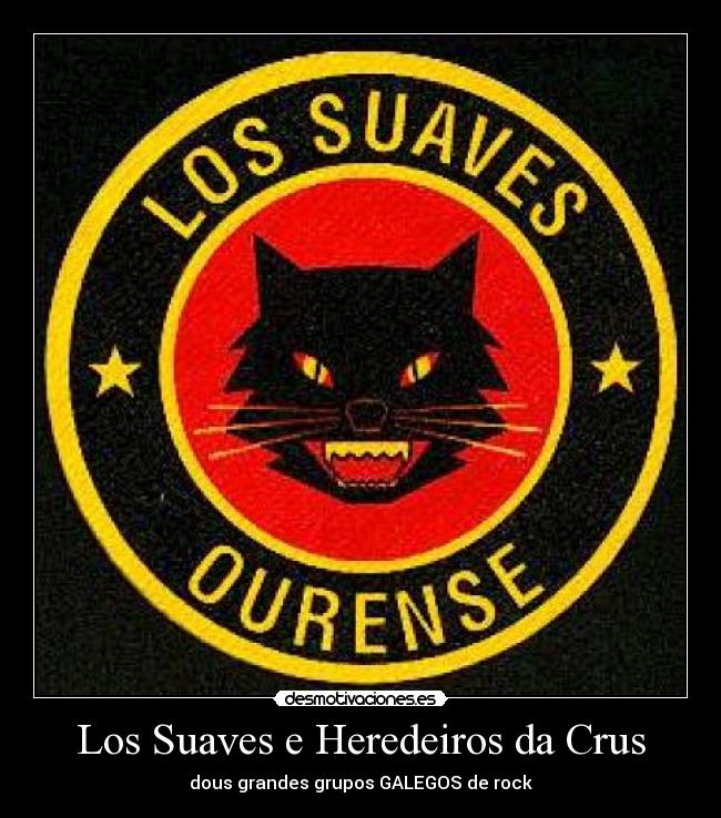 Los Suaves e Heredeiros da Crus -