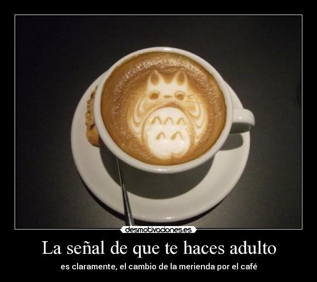 La señal de que te haces adulto - 