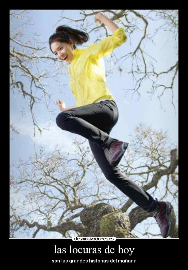 las locuras de hoy - son las grandes historias del mañana