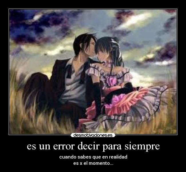 es un error decir para siempre -