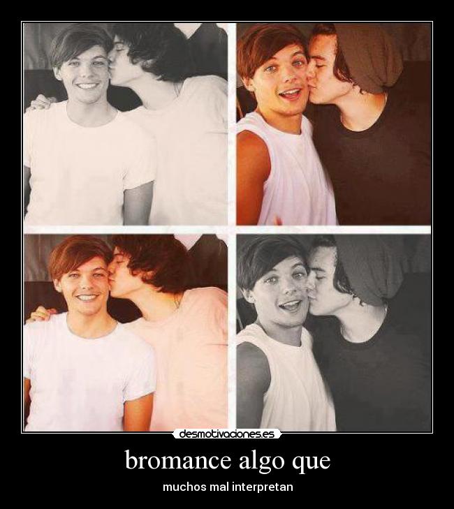 bromance algo que - muchos mal interpretan