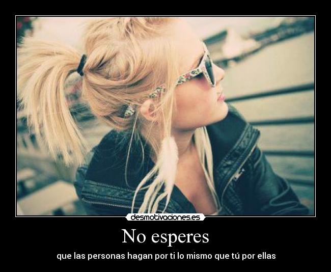 No esperes - 