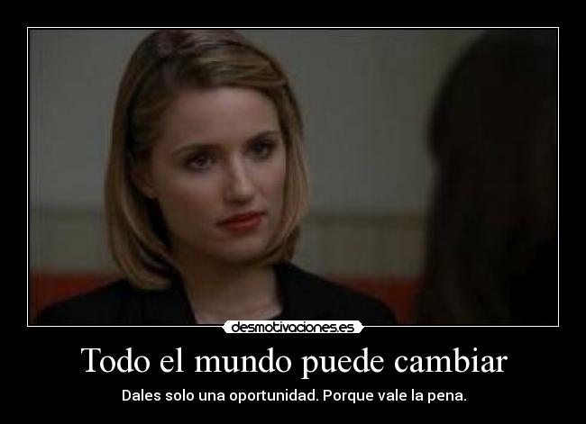 Todo el mundo puede cambiar -