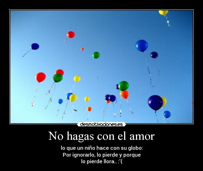 No hagas con el amor -