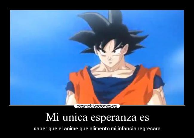 Mi unica esperanza es - 