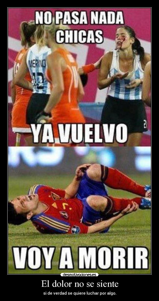 El dolor no se siente -