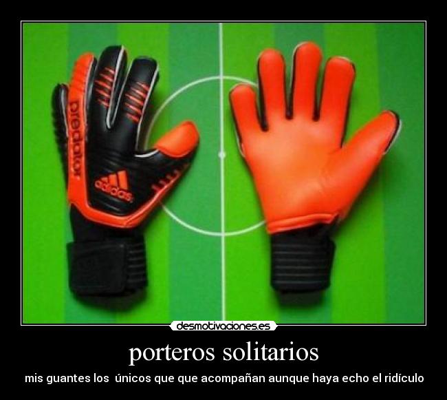 porteros solitarios -