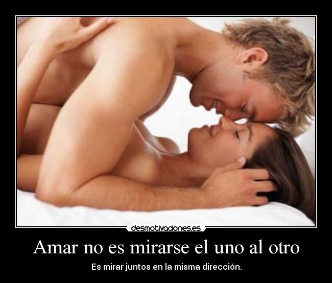 Amar no es mirarse el uno al otro - 