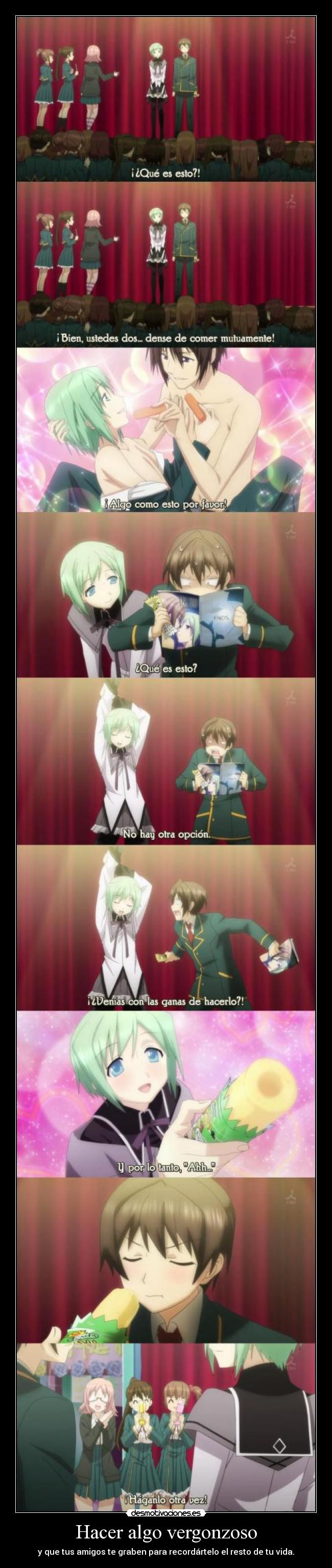 Hacer algo vergonzoso -