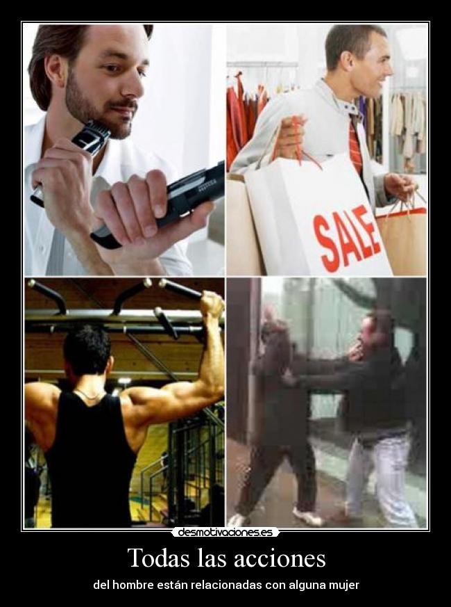 carteles hombre ego todo por las mujeres google desmotivaciones