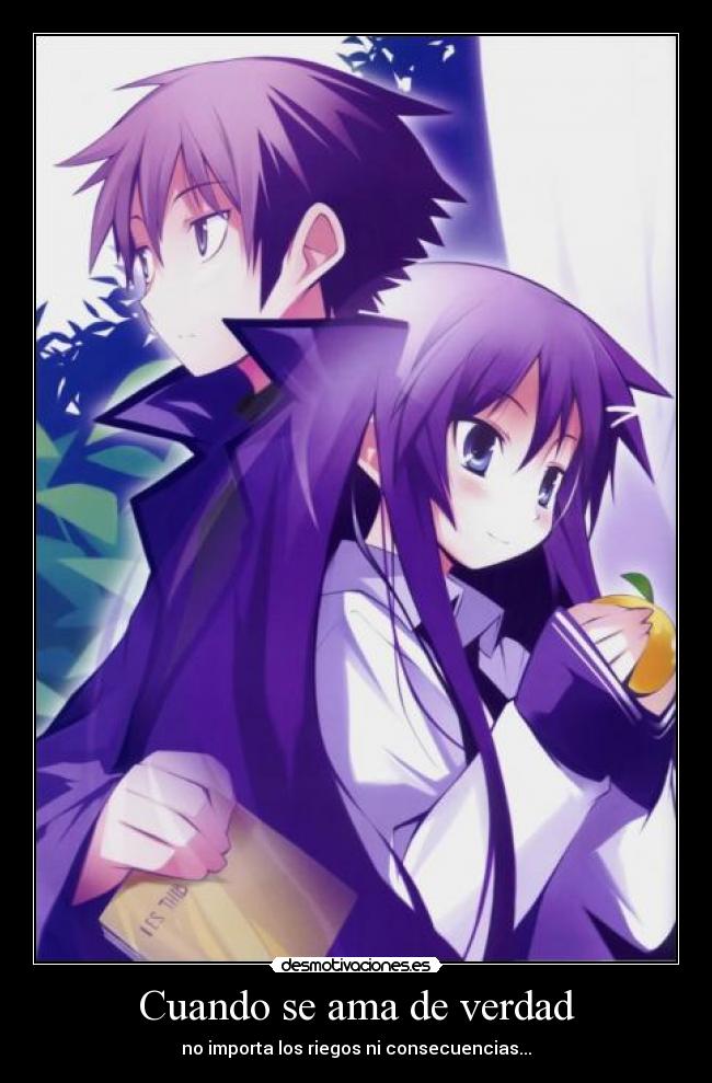 Cuando se ama de verdad - no importa los riegos ni consecuencias...