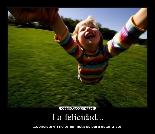 carteles felicidad ffelicidad desmotivaciones