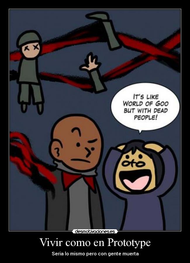 Vivir como en Prototype -