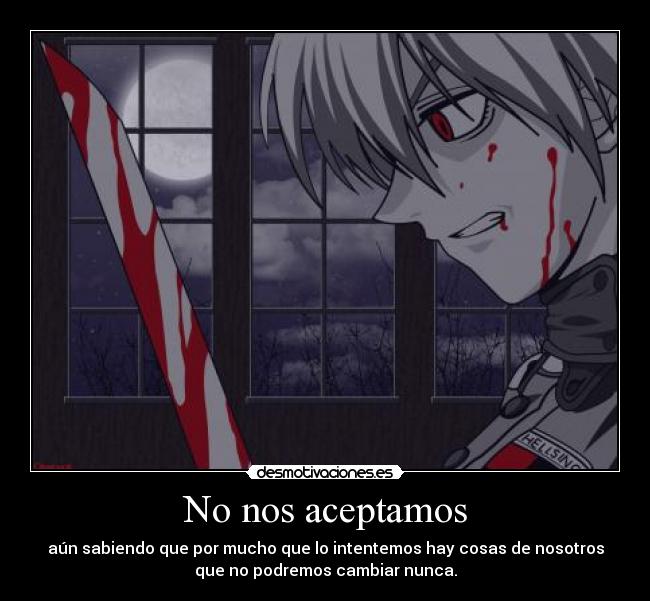 No nos aceptamos - 