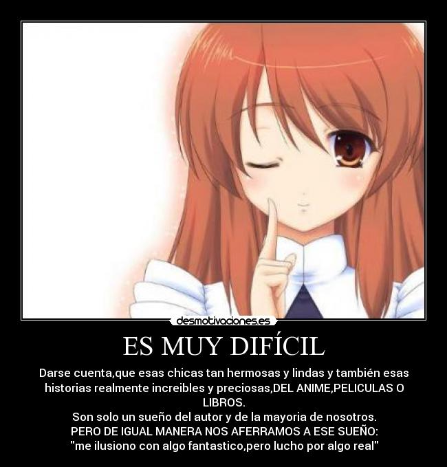ES MUY DIFÍCIL - 