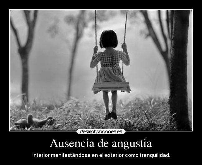 Ausencia de angustia - 