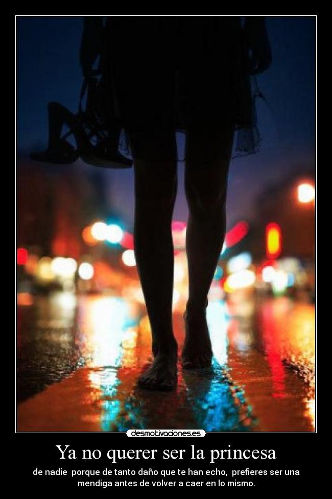 Ya no querer ser la princesa - 