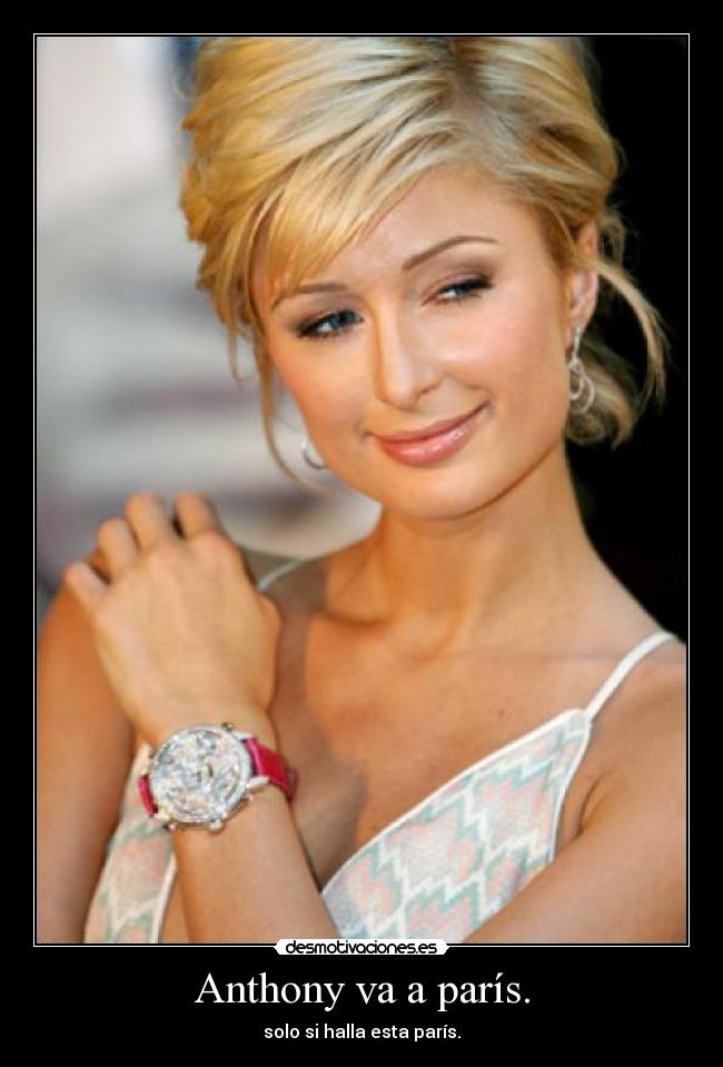 Anthony va a parís. - solo si halla esta parís.