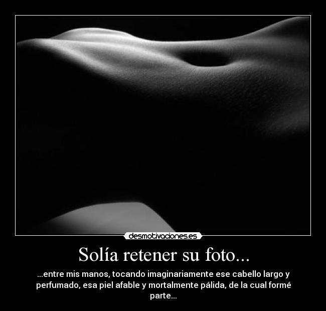 carteles foto manos amor cabello piel palida largo desmotivaciones