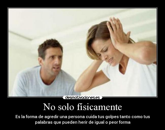 No solo físicamente - 