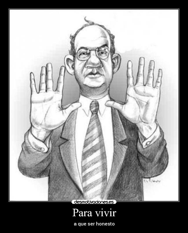 Para vivir - a que ser honesto